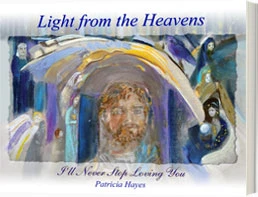 Light from the Heavens, I'll Never Stop Loving You